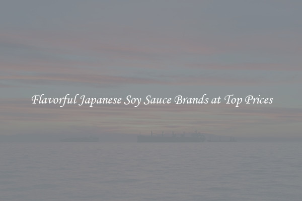 Flavorful Japanese Soy Sauce Brands at Top Prices